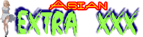 Extra Asian XXX